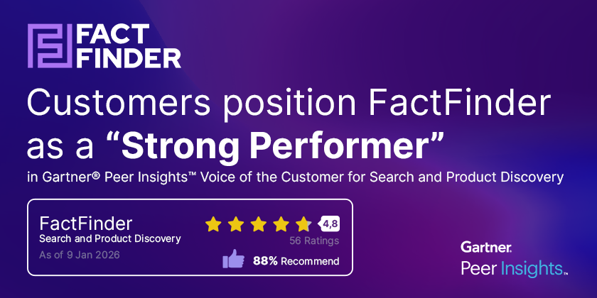 Kunden positionieren FactFinder als „Strong Performer“ im Gartner® Peer Insights™ Voice of the Customer for Search and Product Discovery